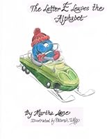 The Letter E Leaves the Alphabet 1475010702 Book Cover