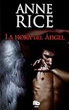 La hora del Ángel (Crónicas Angélicas 1)