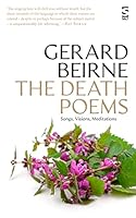 The Death Poems: Songs, Visions, Meditations (Salt Modern Poets) 1784632732 Book Cover