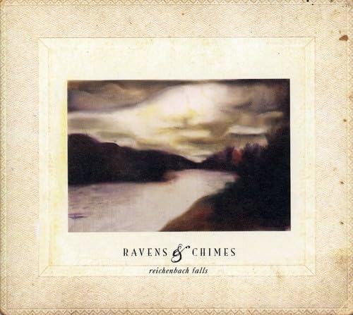 Reichenbach Falls [Audio CD] Ravens & Chimes