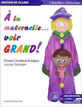 Paperback A LA MATERNELLE... VOIR GRAND ! [French] Book