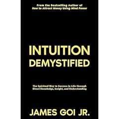 Intuition Demystified Audiolibro Por James Goi Jr. arte de portada
