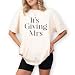 Its Giving Mrs Tshirt - Bride to Be Shirt, Engagement Top, Bachelorette Party Shirts for Bride, Newlywed Bridal Shower Gift White