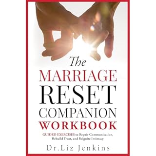 The Marriage Reset Companion Workbook Audiobook By Dr. Liz Jenkins cover art
