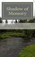 Shadow of Memory: Secrets of the National Parks 1517150817 Book Cover