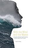 waves native vs soundgrid  With the Wind and the Waves: A Guide to Mental Health Practices in Alaska Native Communities (English Edition)