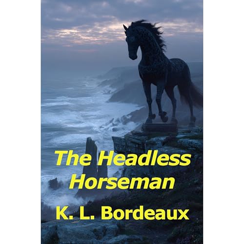 The Headless Horseman Audiolibro Por K. L. Bordeaux arte de portada