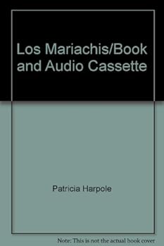 Paperback Los Mariachis!: An Introduction to Mexican Mariachi Music Book