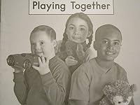 Playing Together (Fountas and Pinnell Leveled Literacy Intervention Books, Orange System, Level B, Book 31) 0325017921 Book Cover