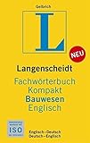  Langenscheidt Fachwörterbuch Kompakt Bauwesen Englisch: Englisch-Deutsch/Deutsch-Englisch (Langenscheidt Fachwörterbücher Kompakt)