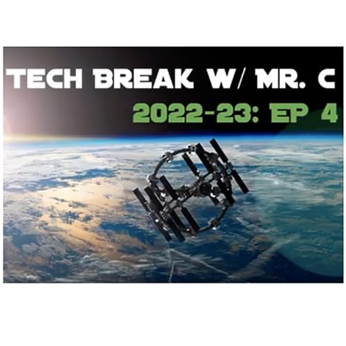 Tech Break w/ Mr. C: 22-23 -- EP 4 - Alpha Tales, Google Slides, Flip