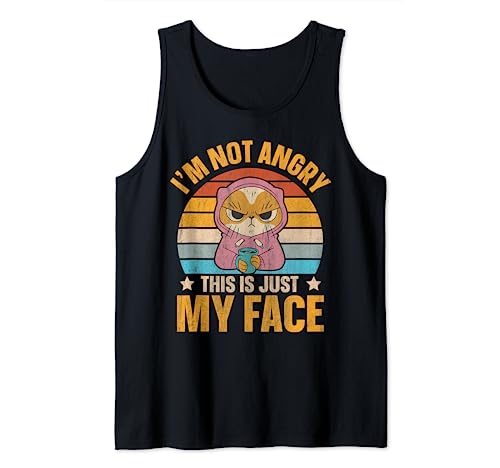 I'm Not Angry This Is Just My Face Camiseta sin Mangas