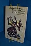 Mensch, Maier, sagte der Lord. Kleines kritisches Welttheater - Friedrich Torberg 