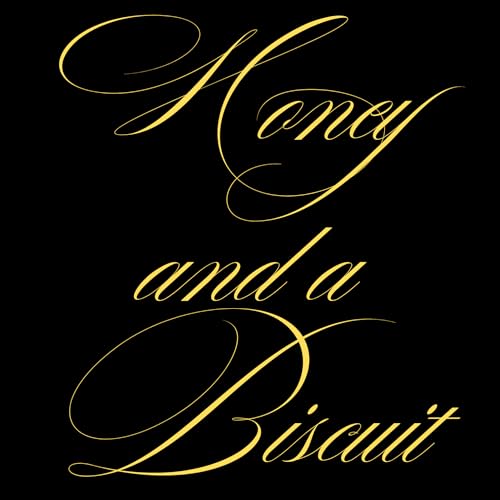 Honey and a Biscuit Titelbild