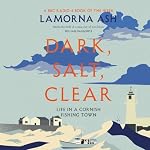 Cover of Dark, Salt, Clear