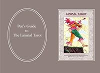 Pen's Guide to the Liminal Tarot 1546406972 Book Cover