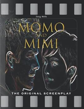 Paperback Momo and Mimi: The Original Screenplay Book
