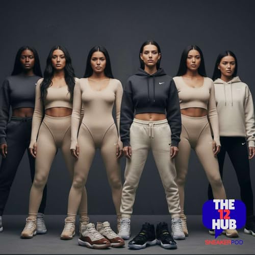 The 12 Hub Sneaker Podcast Episode 020 | The Trash Jordan 11, 30th Anniversary Pack & SKIMS x Nike