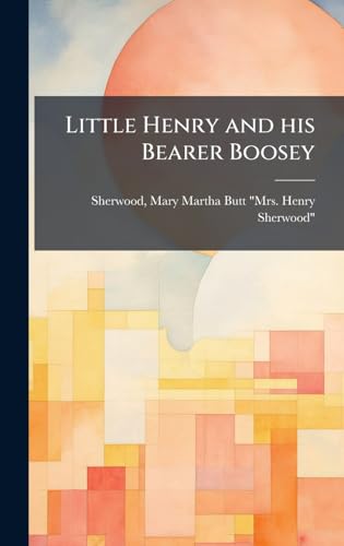 Little Henry and his Bearer Boosey