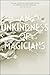 An Unkindness of Magicians (1) (Unseen World, The)