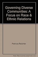 Governing Diverse Communities: A Focus on Race & Ethnic Relations 1886152438 Book Cover