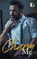 Charm Me : An after-Hours Affair 1948169509 Book Cover