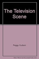 The television scene (SBS, TX 2109) B0006W3GD0 Book Cover