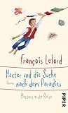  Hector und die Suche nach dem Paradies (Hectors Abenteuer 7): Hectors erste Reise
