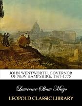 John Wentworth, Governor of New Hampshire, 1767-1775