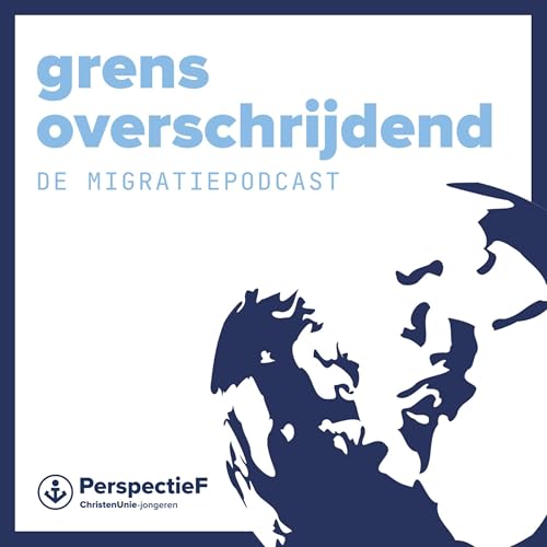Grensoverschrijdend, de migratiepodcast cover art