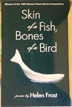 Skin of a Fish, Bones of a Bird