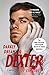 Darkly Dreaming Dexter (English Edition)