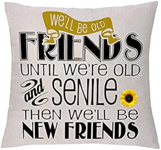 aligarian Best Friend Cushion Cover Good Friends Are Like Stars Linen Pillowcase Graduation Birthday Gift Friendship Keepsake Hug Pillow Case Christmas We'll Be Old Friends Until We're Old (18x18'')