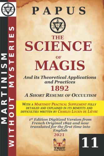 The Science Of Magi: And Its Theoretical Applications And Practice