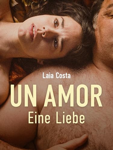Un Amor - Eine Liebe