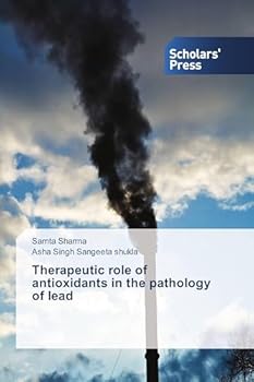 Therapeutic Role of Antioxidants in the Pathology of Lead