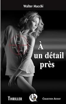 Paperback À un détail près - thriller Book