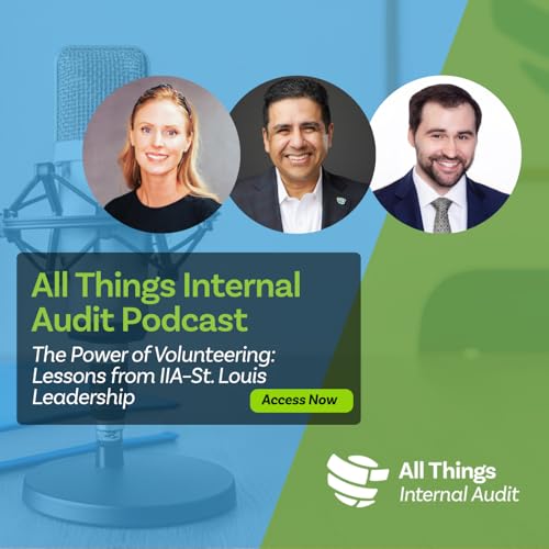 The Power of Volunteering — Lessons from IIA–St. Louis Leadership Podcast Por capa