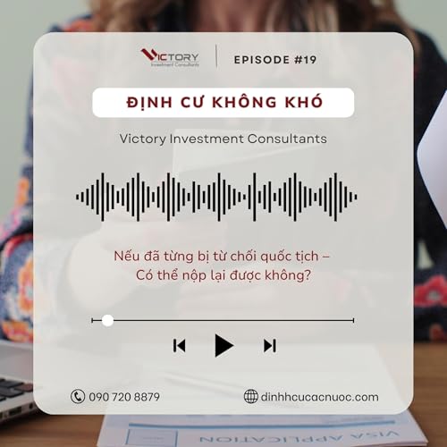 『Episode #19: Nếu đã từng bị từ chối quốc tịch – có thể nộp lại được không?』のカバーアート