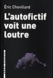  LAutofictif voit une loutre (L\'ARBRE VENGEUR)
