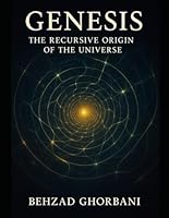 Genesis: The Recursive Origin of the Universe (Recursive Realism) B0F5YNK6F4 Book Cover
