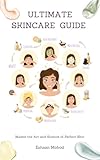 Ultimate Skincare Guide
