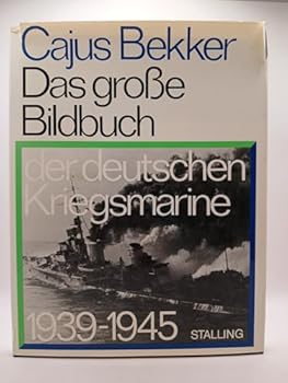 Paperback Das grosse Bildbuch der deutschen Kriegsmarine 1939-1945 [German] Book