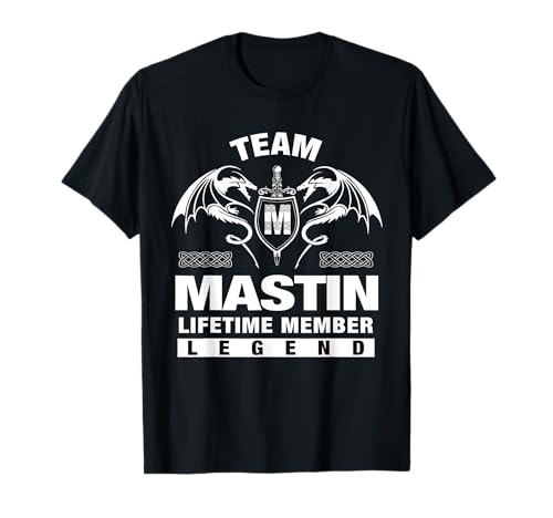 Team MASTIN - Regalo para miembros de por vida Camiseta Team MASTIN - Regalo para miembros de por vida Camiseta