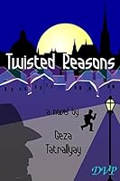 Twisted Reasons 1928049176 Book Cover