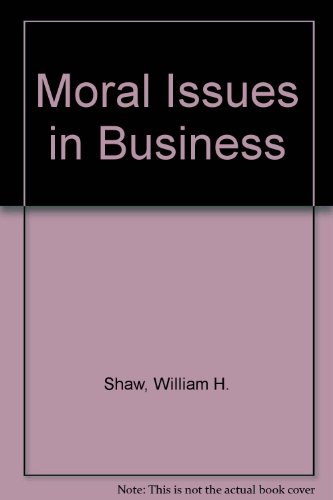 Moral Issues in Business 0534536646 Book Cover