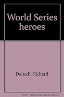 World Series heroes 1886749280 Book Cover