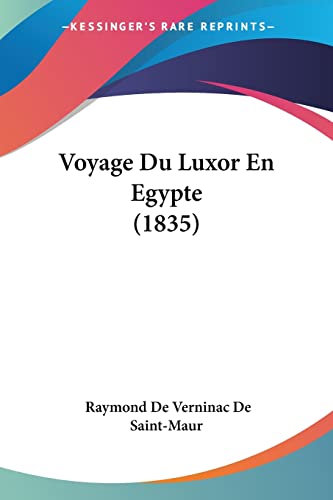 Voyage Du Luxor En Egypte (1835) (French Edition)
