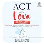 Cover of ACT with Love, Second Edition