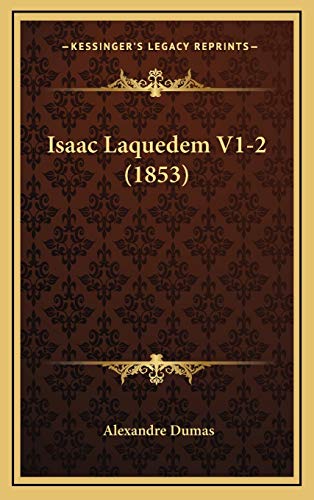 Isaac Laquedem V1-2 (1853) (French Edition)